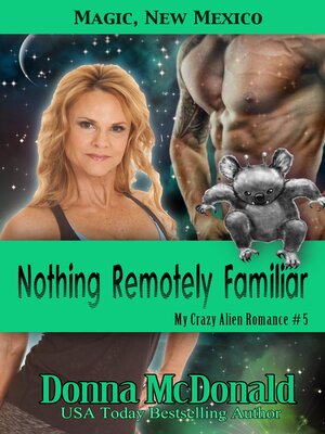 cover image of Nothing Remotely Familiar